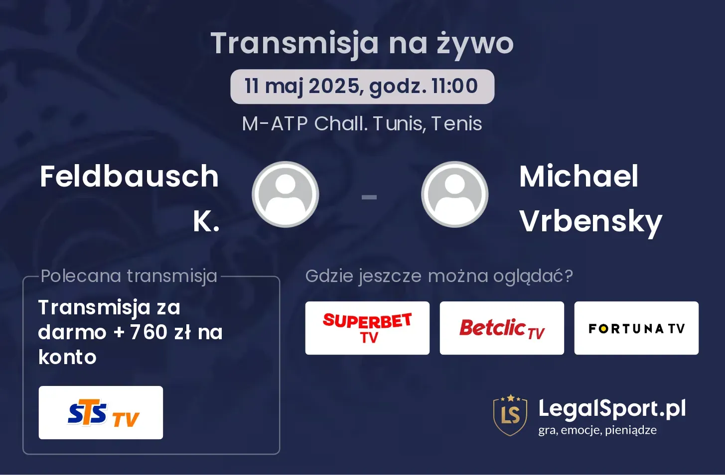 Feldbausch K. - Michael Vrbensky transmisja na żywo
