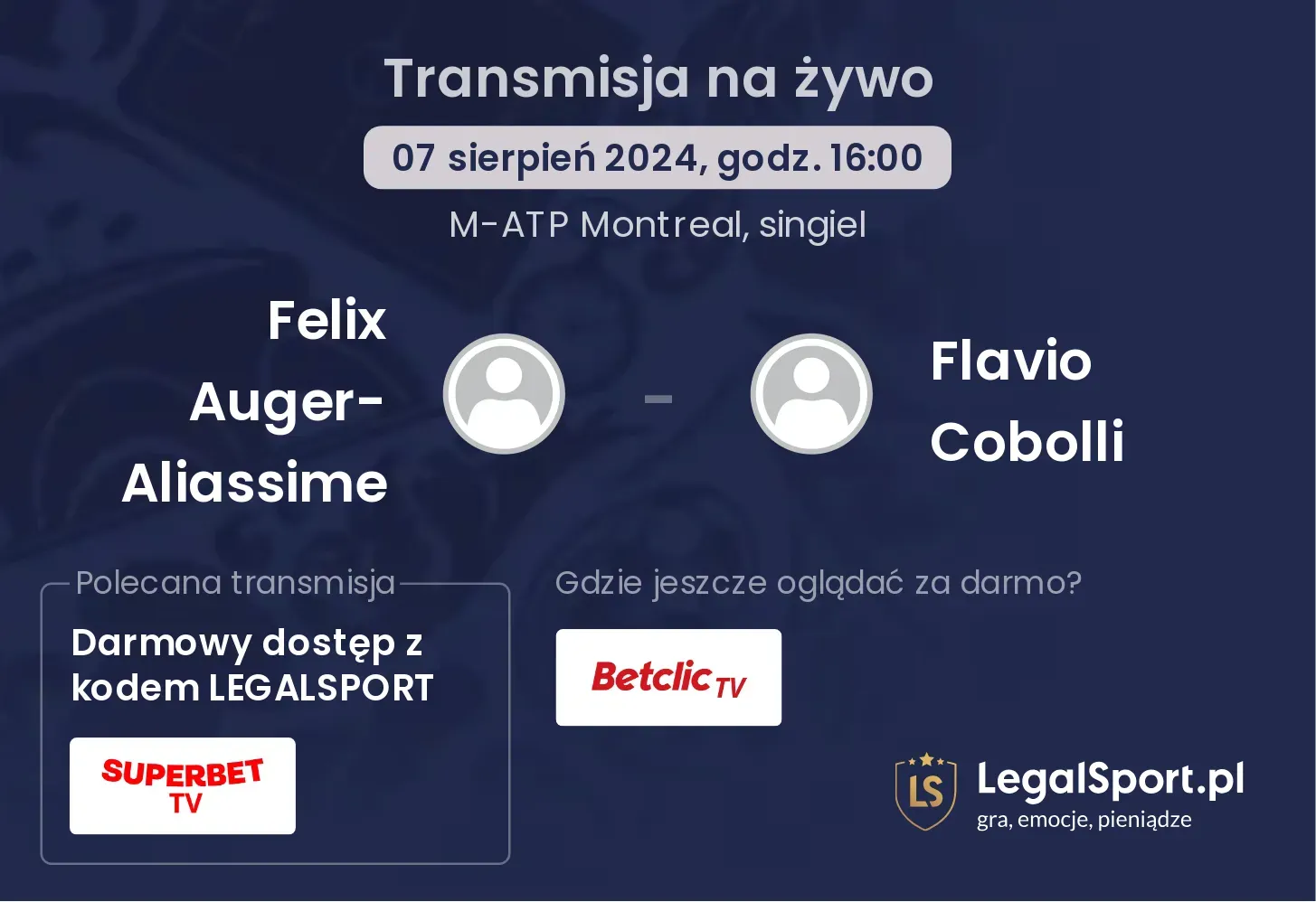Felix Auger-Aliassime - Flavio Cobolli gdzie oglądać za darmo? (07.08, godz. 16:00)