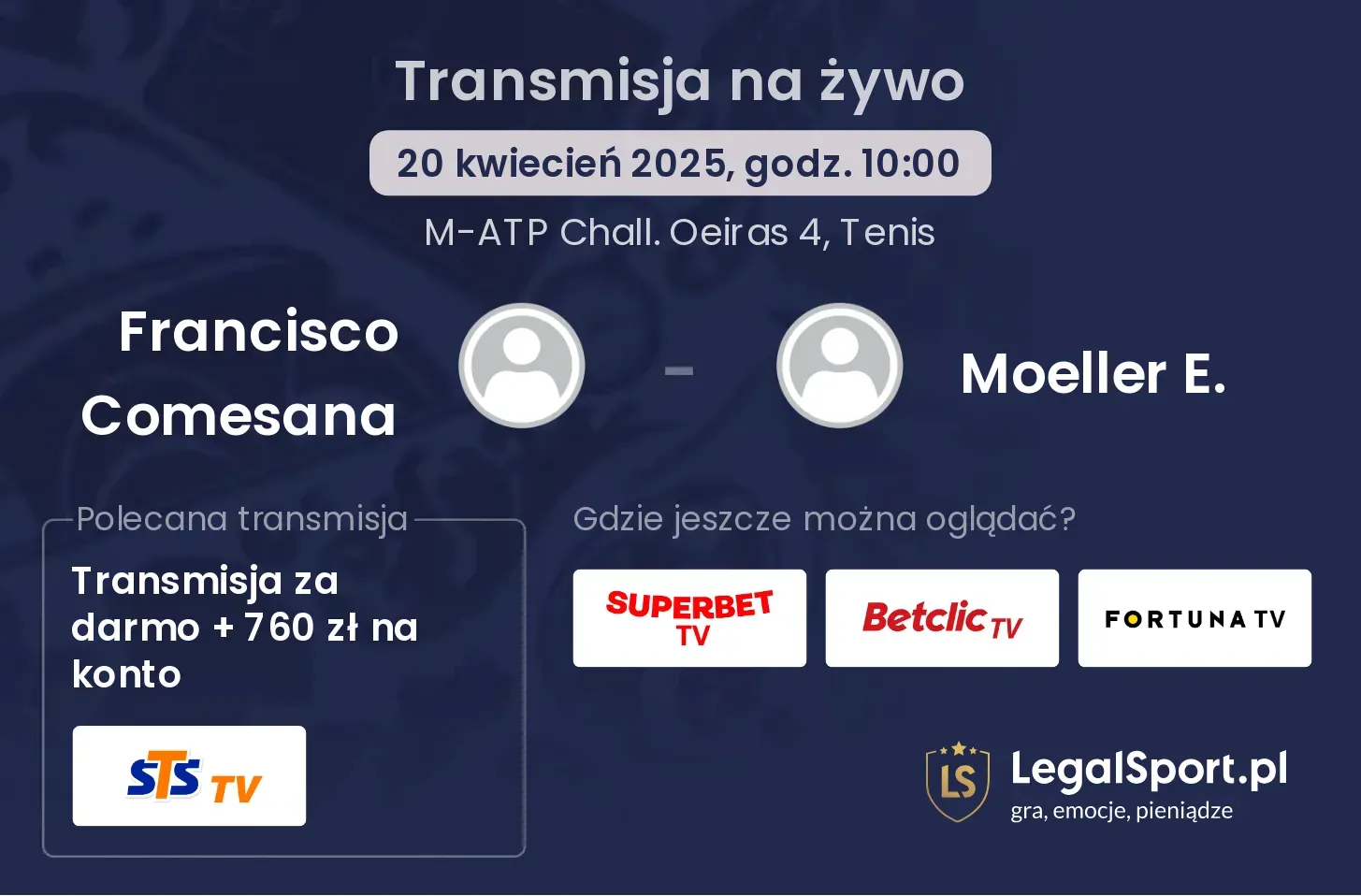Francisco Comesana - Moeller E. gdzie oglądać?