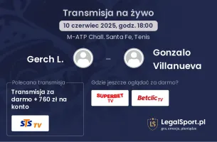 Gerch L. - Gonzalo Villanueva gdzie oglądać?