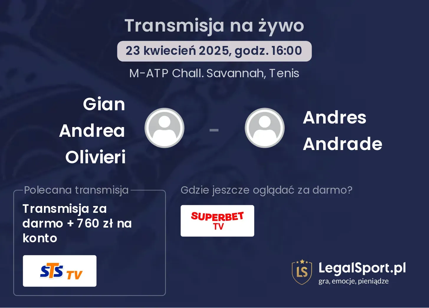 Gian Andrea Olivieri - Andres Andrade gdzie oglądać transmisję?