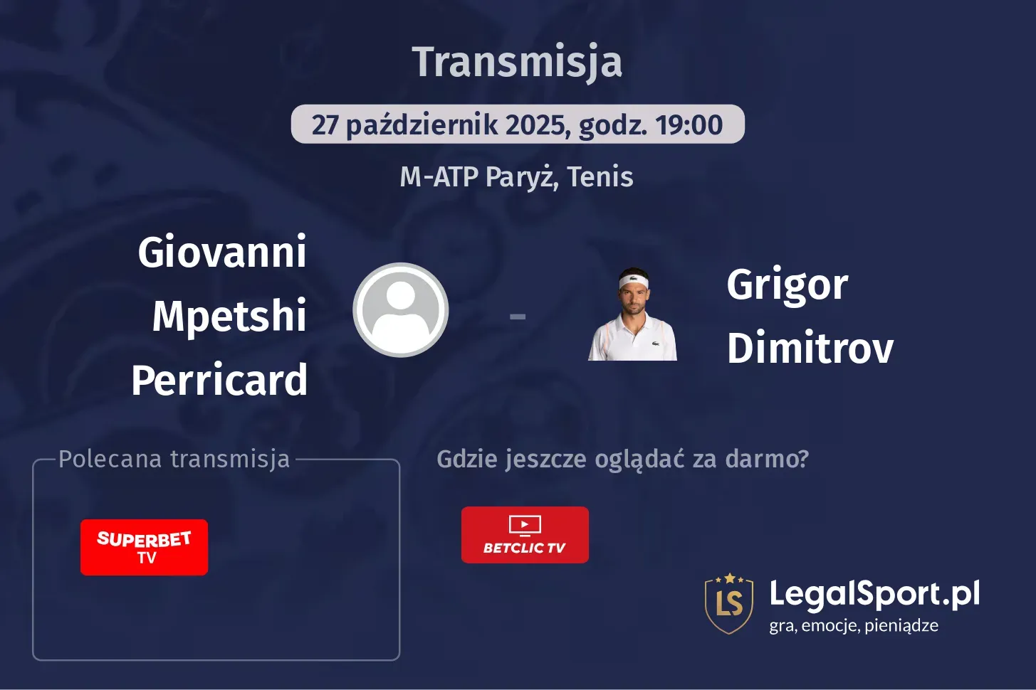 Giovanni Mpetshi Perricard - Grigor Dimitrov Transmisje