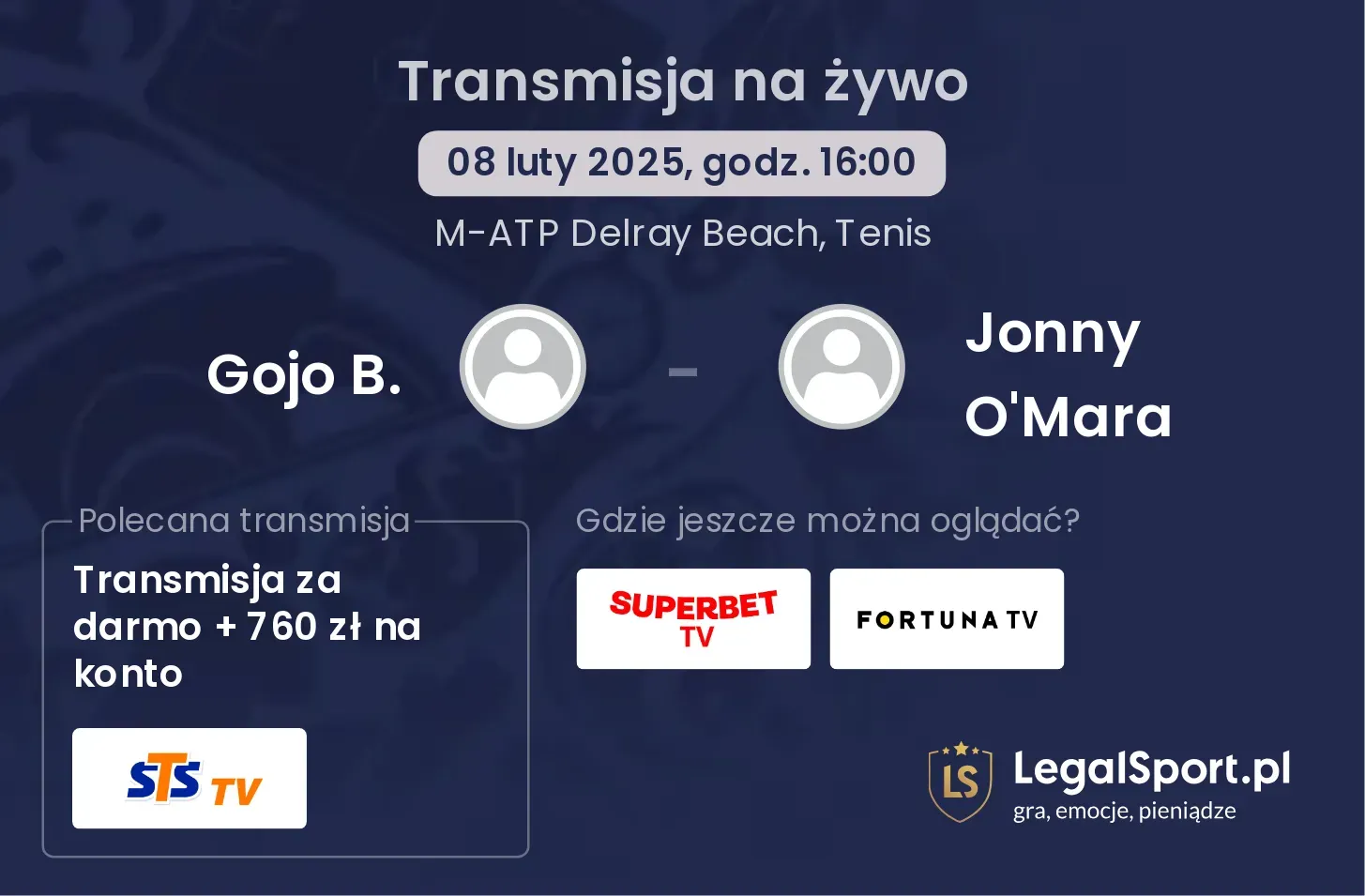 Gojo B. - Jonny O'Mara gdzie oglądać transmisję?