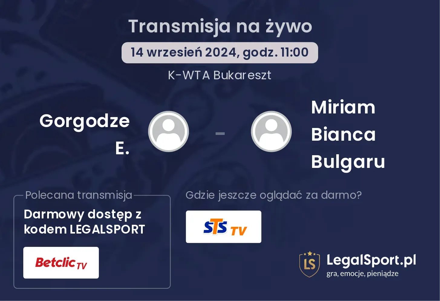 Gorgodze E. - Miriam Bianca Bulgaru gdzie oglądać? 14.09, godz. 11:00
