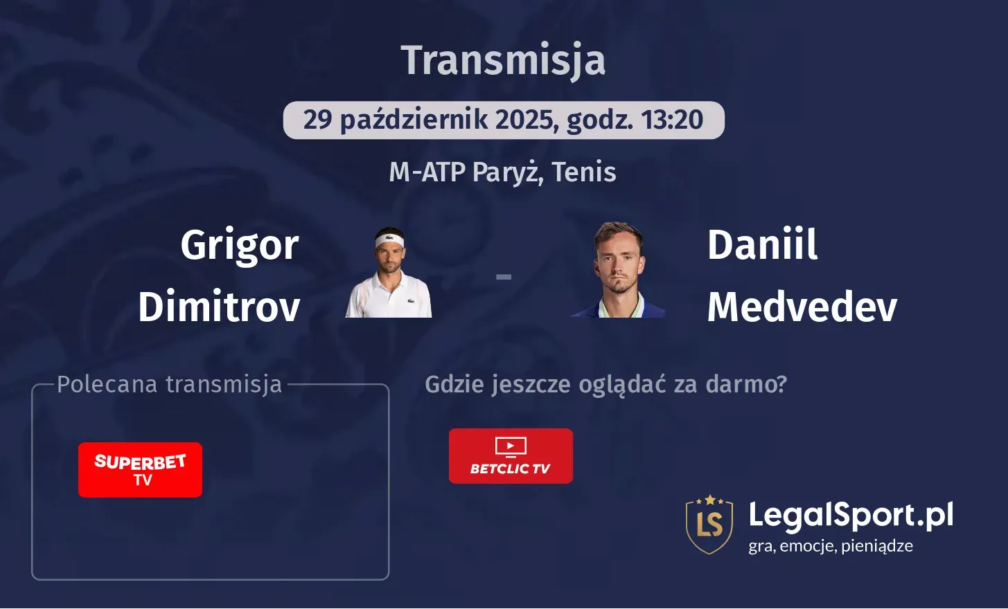 Grigor Dimitrov - Daniil Medvedev Transmisje