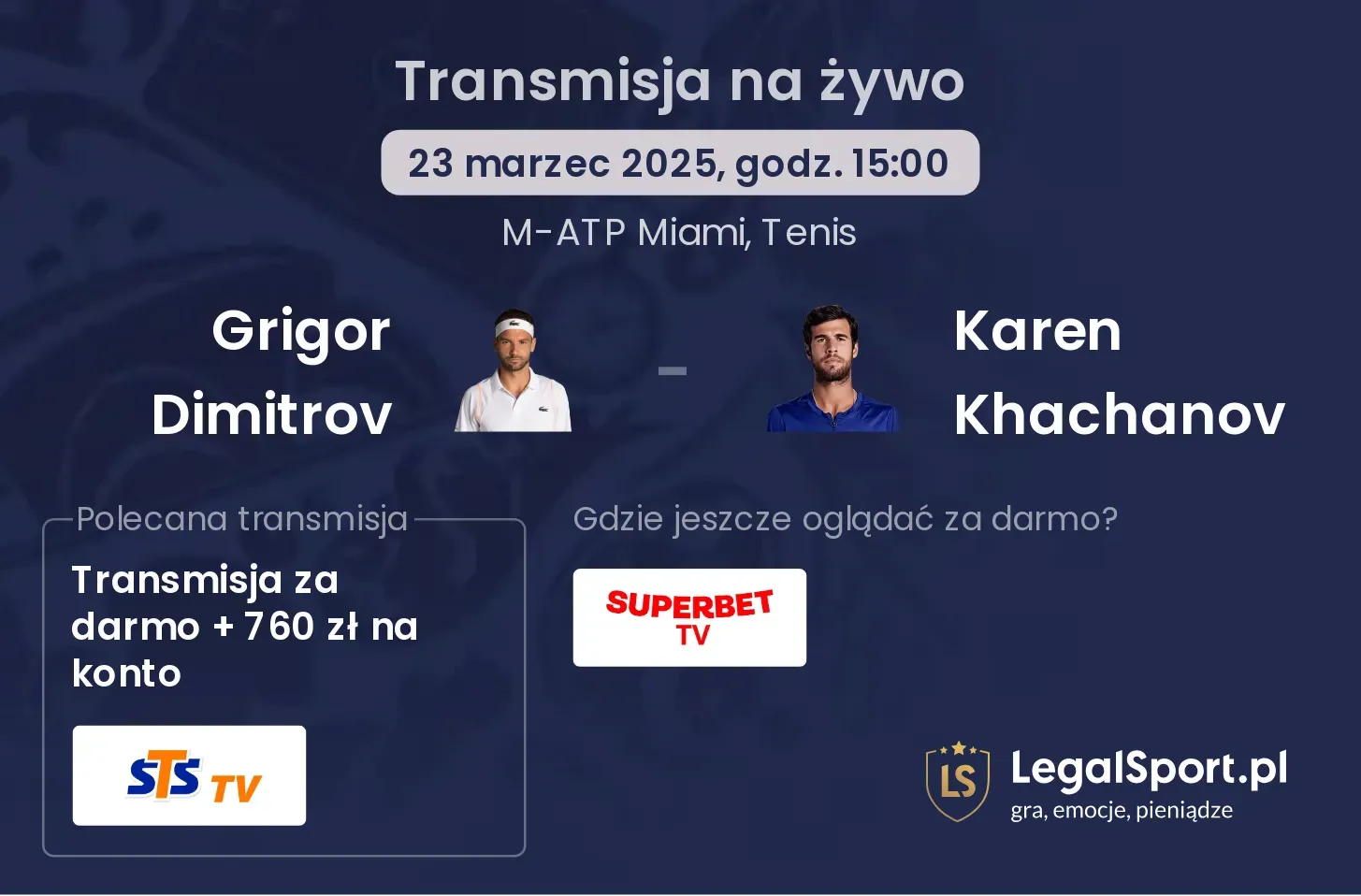Grigor Dimitrov - Karen Khachanov gdzie oglądać?