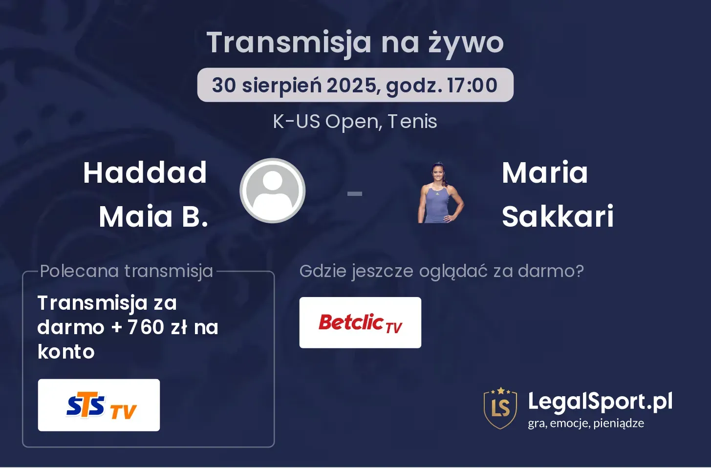Haddad Maia B. - Maria Sakkari transmisja na żywo