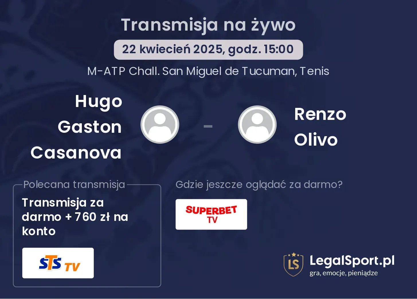 Hugo Gaston Casanova - Renzo Olivo transmisja na żywo