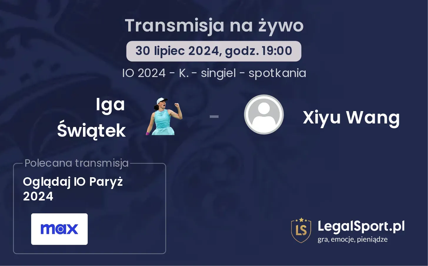 Iga Świątek - Xiyu Wang gdzie oglądać? (30.07, godz. 19:00)