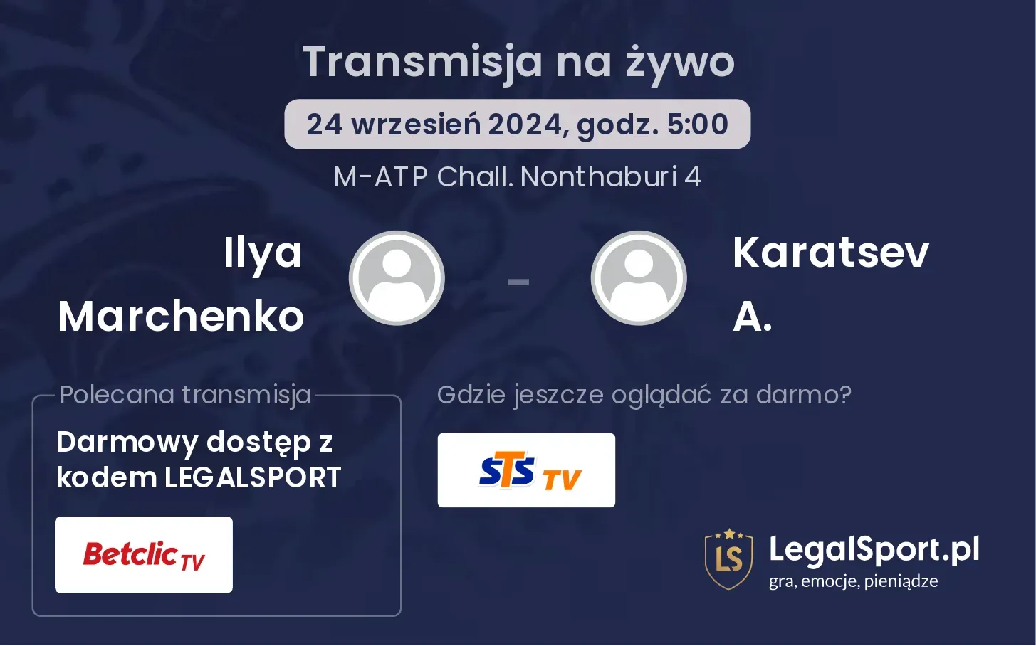 Ilya Marchenko - Karatsev A. gdzie oglądać? 24.09, godz. 05:00