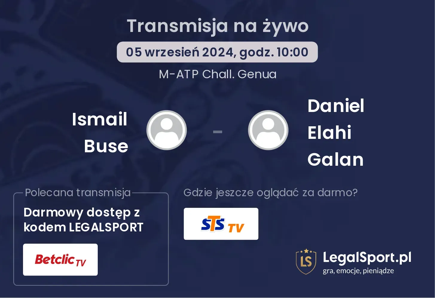 Ismail Buse - Daniel Elahi Galan gdzie oglądać? 05.09, godz. 10:00