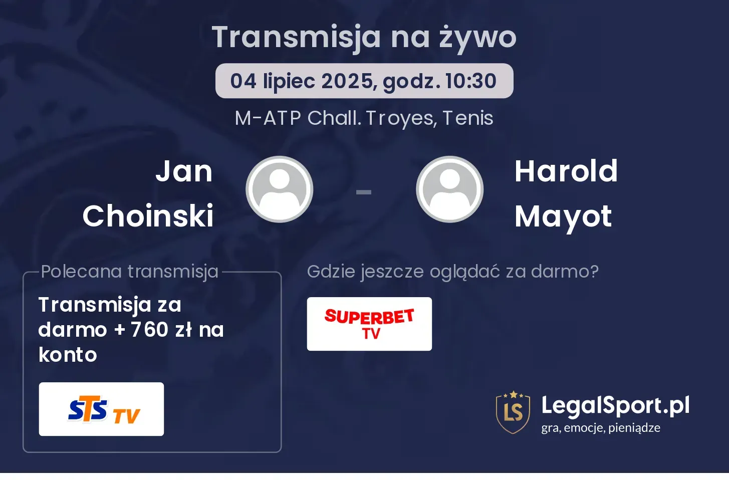 Jan Choinski - Harold Mayot transmisja na żywo
