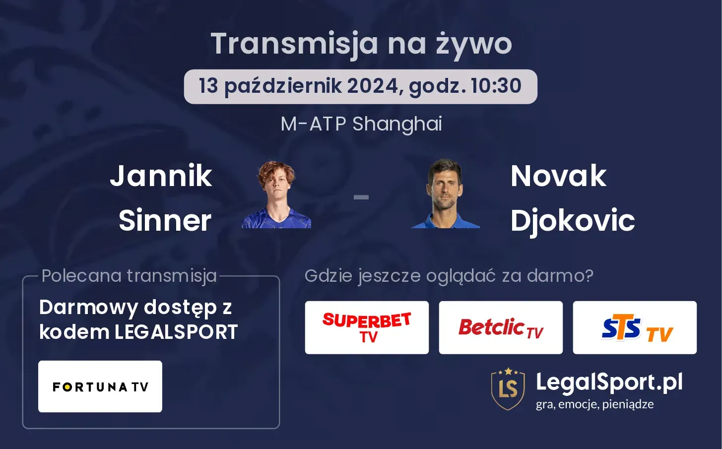 Jannik Sinner - Novak Djokovic gdzie oglądać? 13.10, godz. 10:30