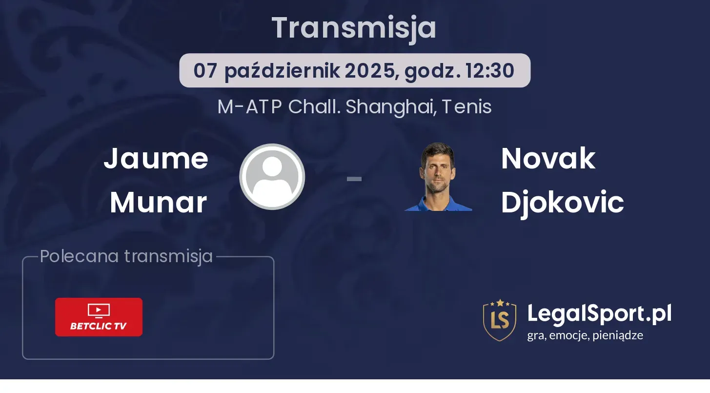 Jaume Munar - Novak Djokovic gdzie oglądać?
