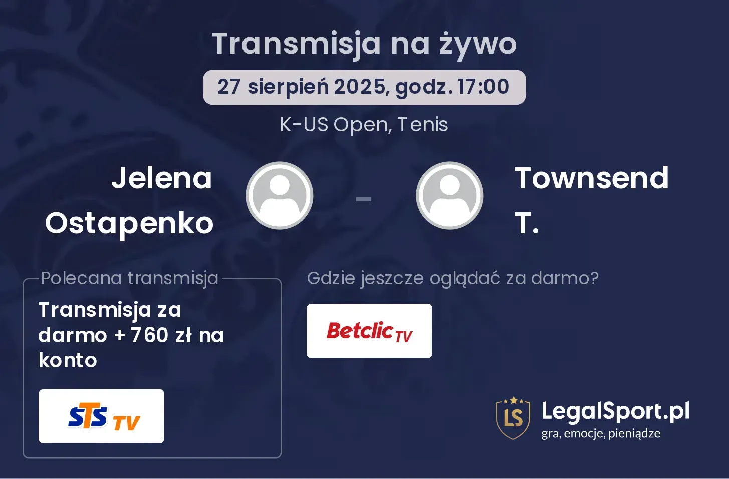 Jelena Ostapenko - Townsend T. transmisja na żywo