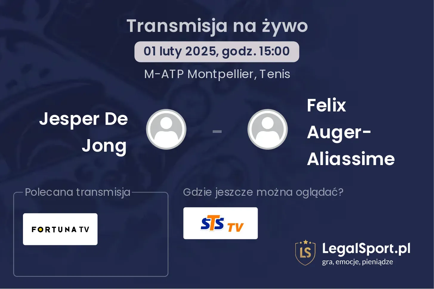 Jesper De Jong - Felix Auger-Aliassime gdzie oglądać transmisję?