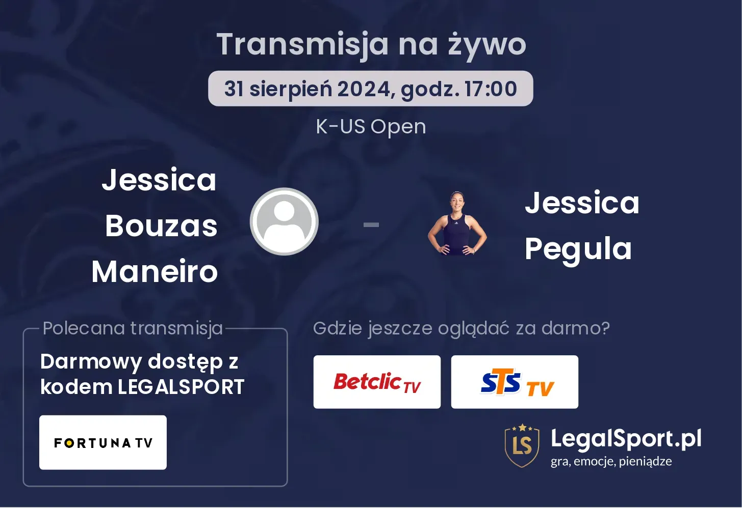Jessica Bouzas Maneiro - Jessica Pegula gdzie oglądać? 31.08, godz. 17:00