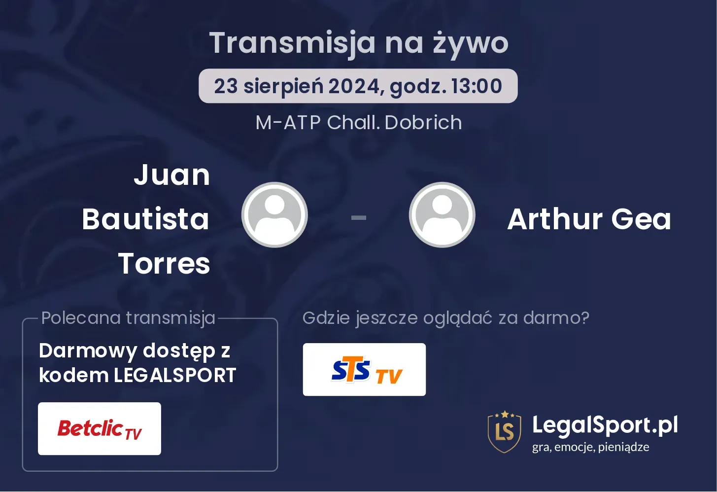 Juan Bautista Torres - Arthur Gea gdzie oglądać? 23.08, godz. 13:00