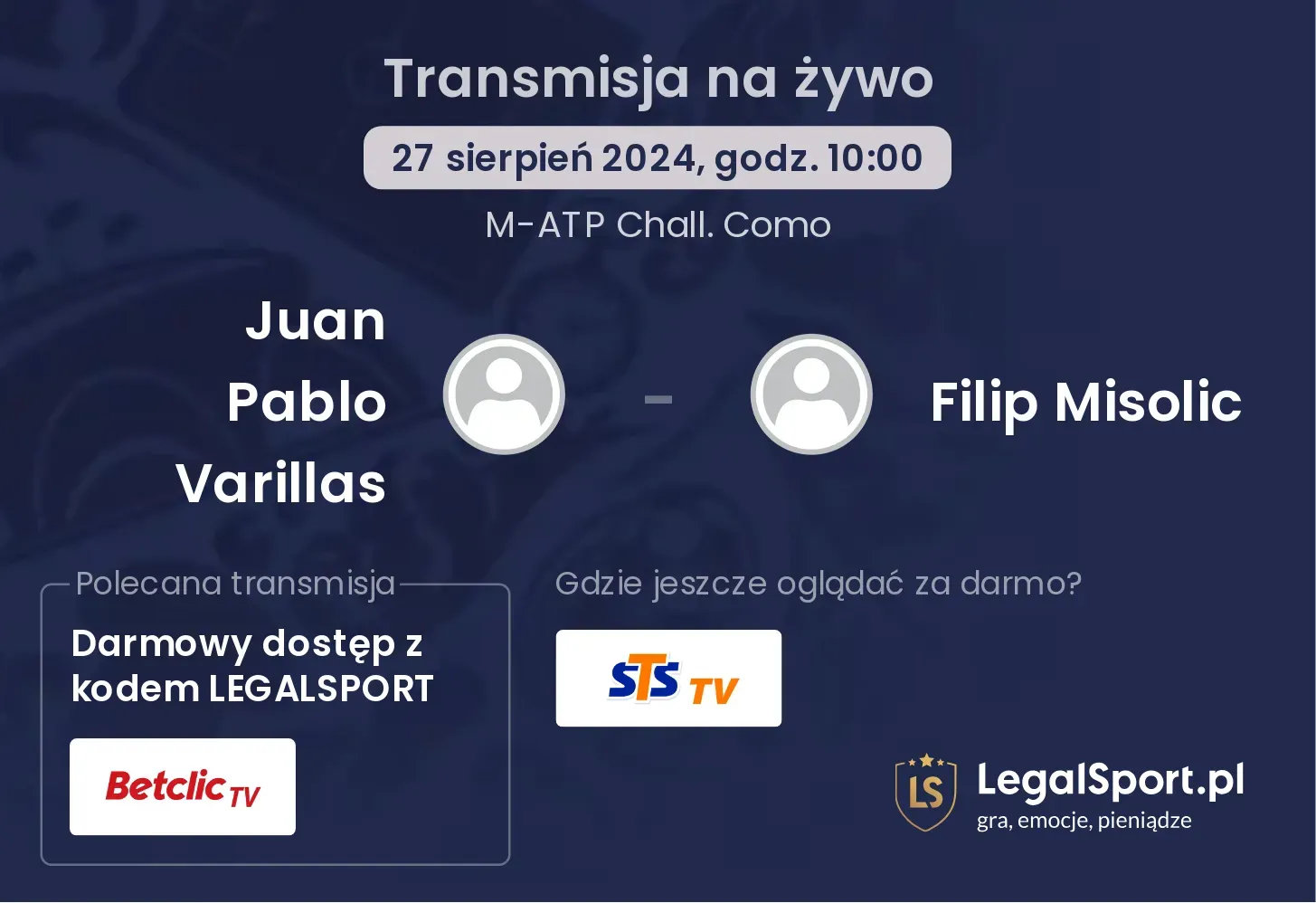 Juan Pablo Varillas - Filip Misolic gdzie oglądać? 27.08, godz. 10:00