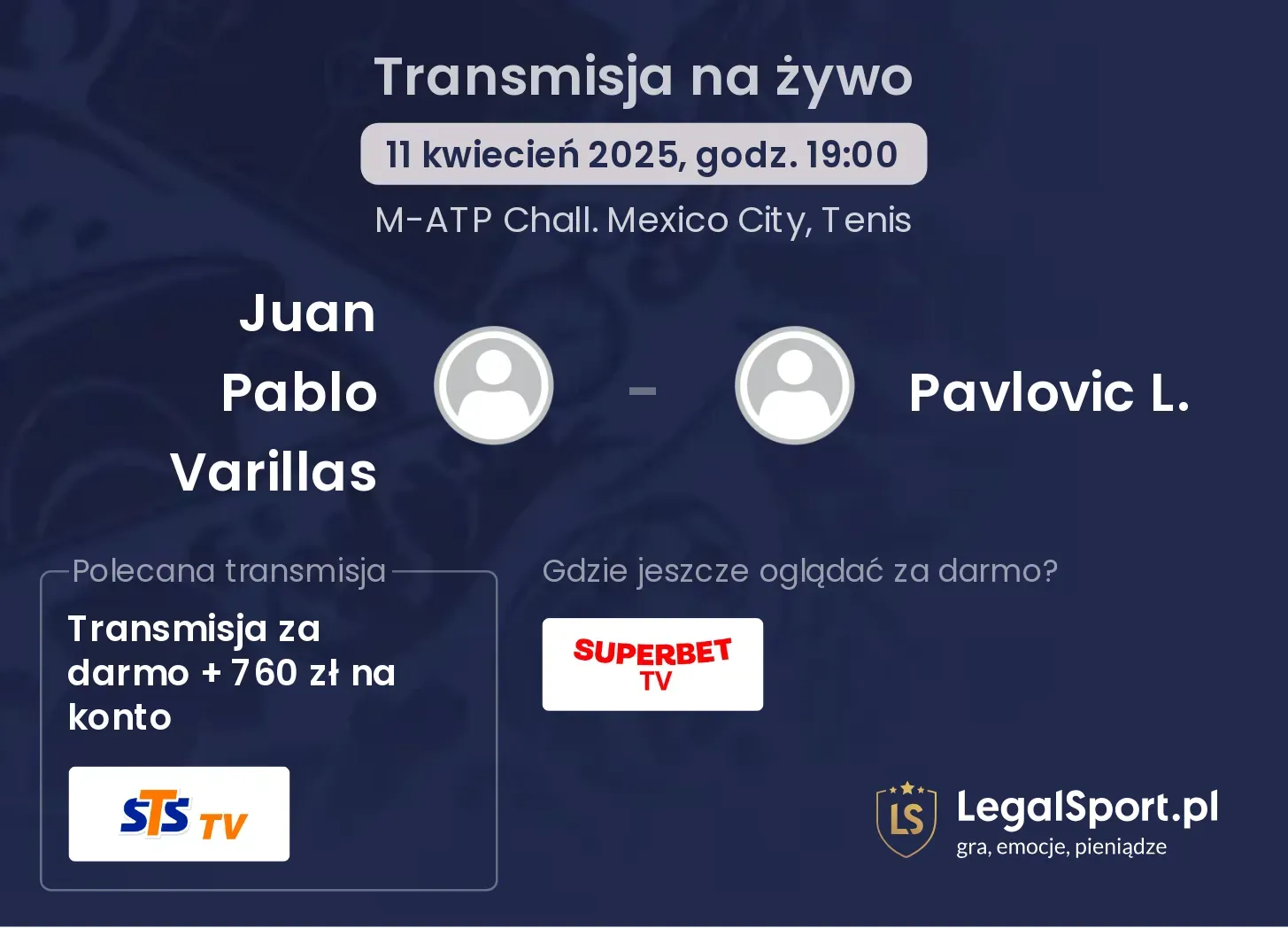 Juan Pablo Varillas - Pavlovic L. gdzie oglądać?