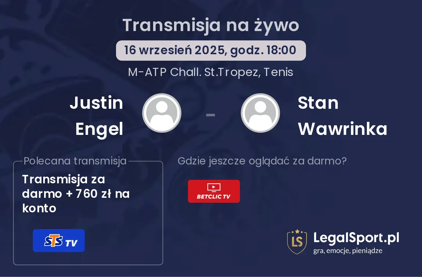 Justin Engel - Stan Wawrinka transmisja na żywo