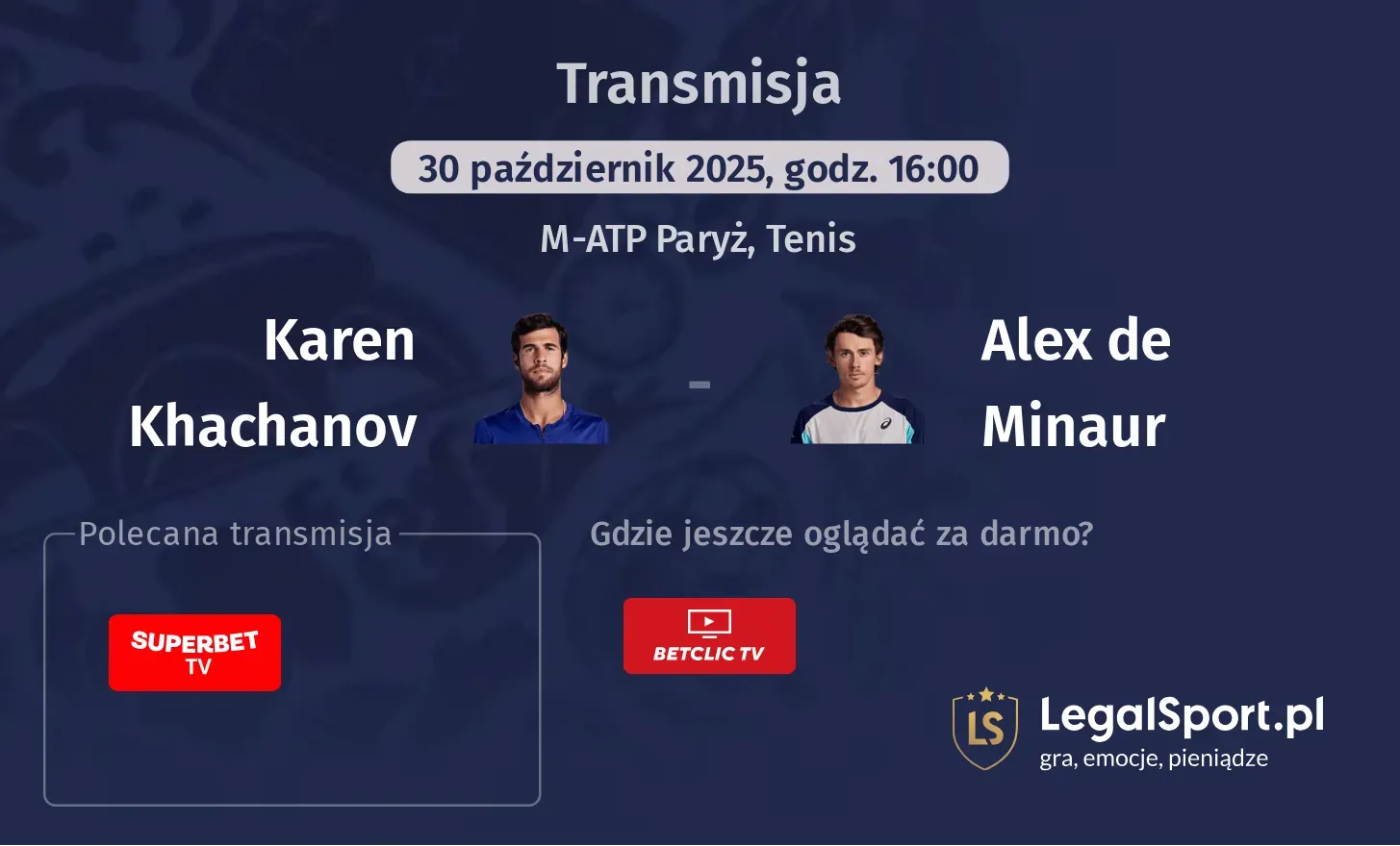 Karen Khachanov - Alex de Minaur Transmisje