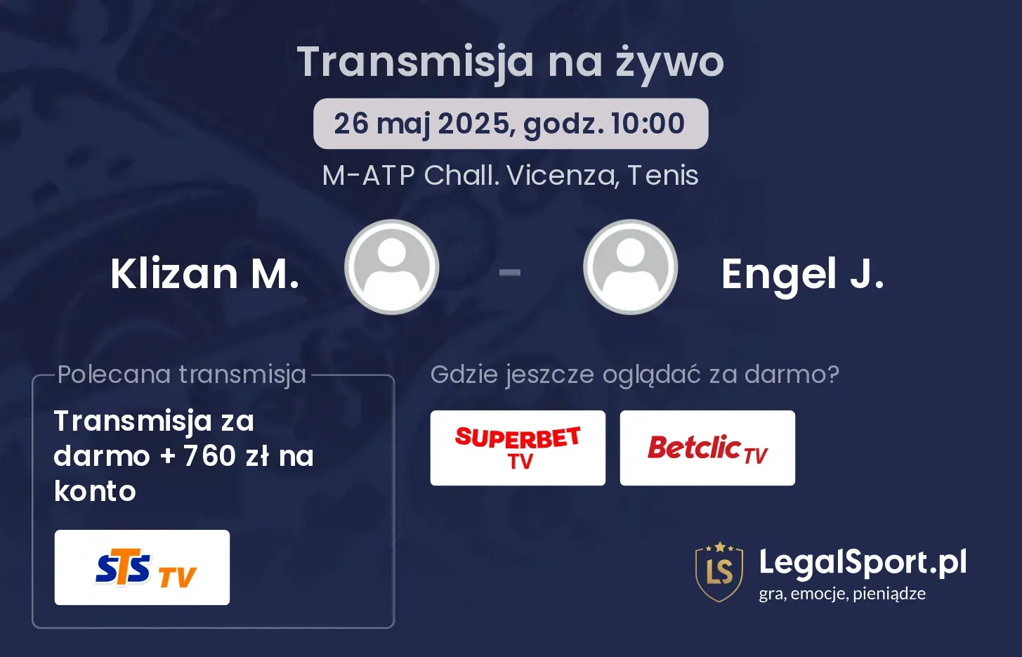 Klizan M. - Engel J. gdzie oglądać transmisję?