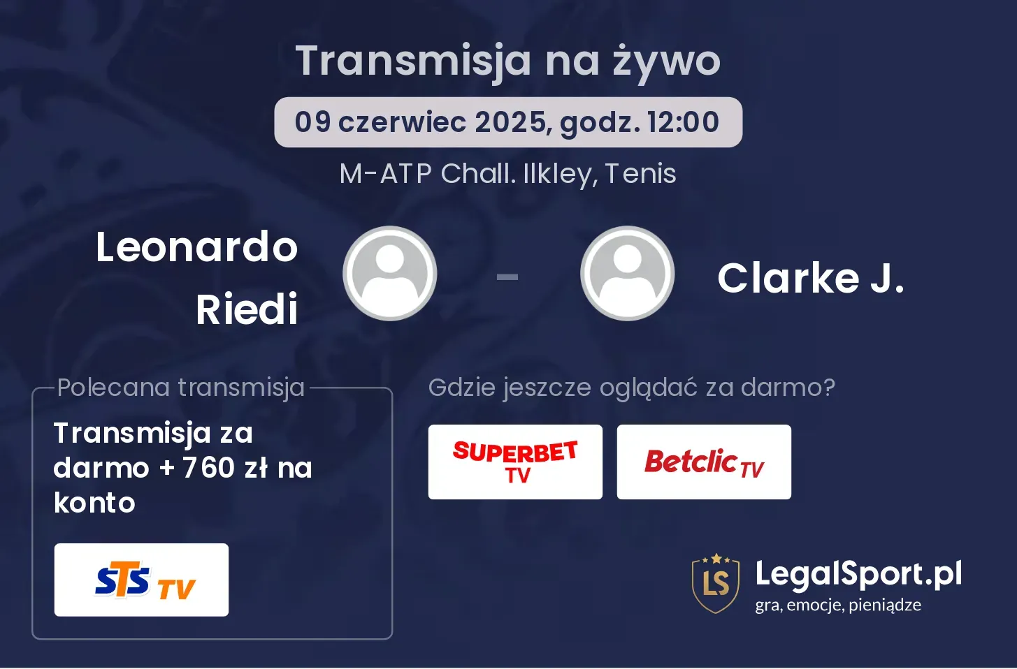 Leonardo Riedi - Clarke J. transmisja na żywo