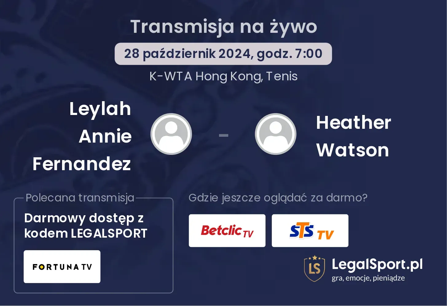 Leylah Annie Fernandez - Heather Watson gdzie oglądać? 28.10, godz. 07:00