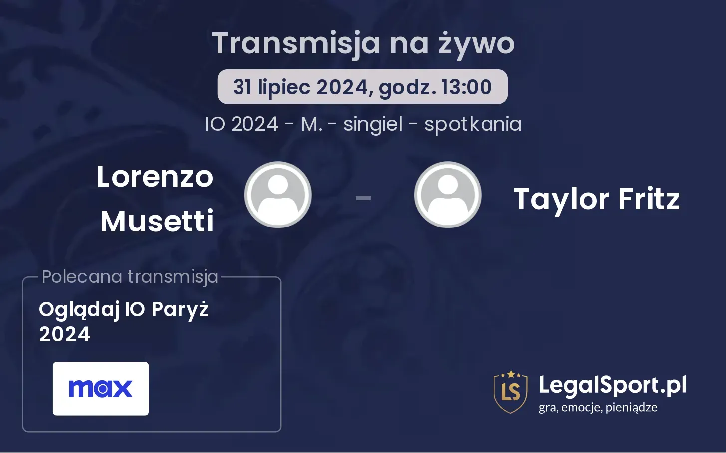 Lorenzo Musetti - Taylor Fritz gdzie oglądać? 31.07, godz. 13:00