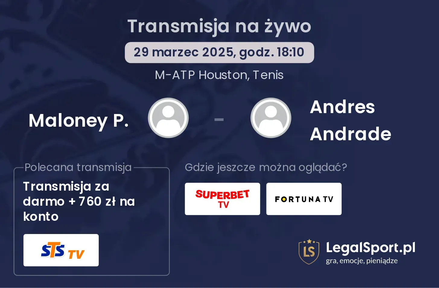 Maloney P. - Andres Andrade gdzie oglądać?