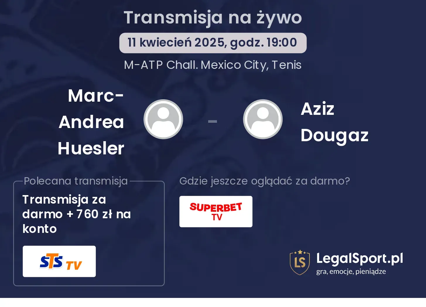 Marc-Andrea Huesler - Aziz Dougaz gdzie oglądać transmisję?