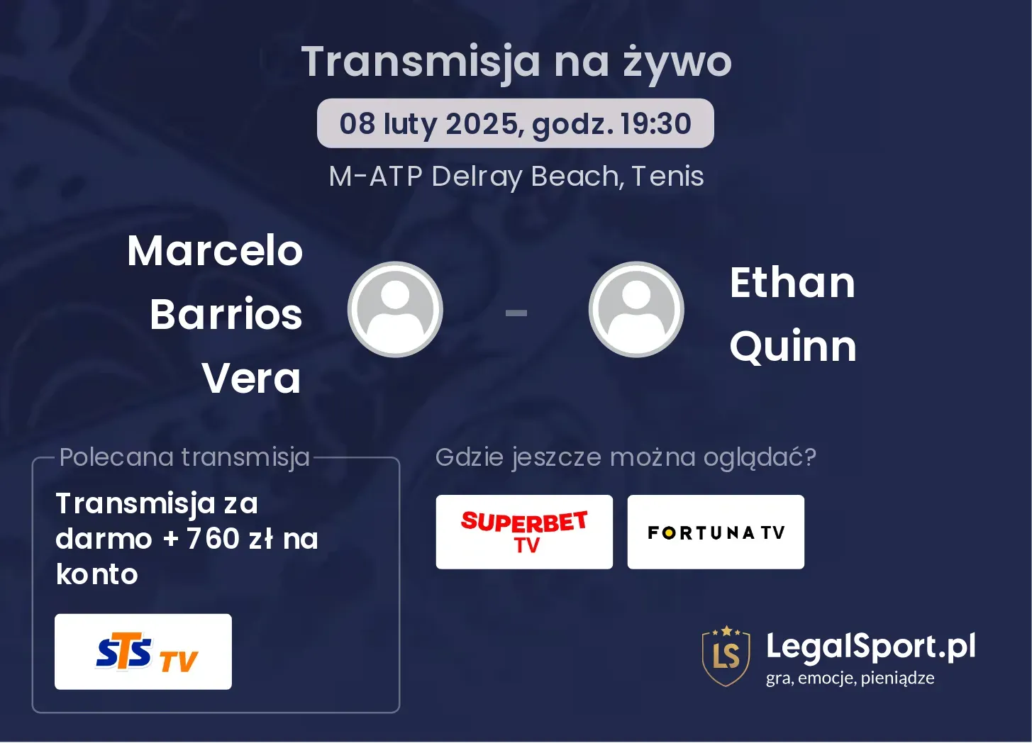 Marcelo Barrios Vera - Ethan Quinn transmisja na żywo
