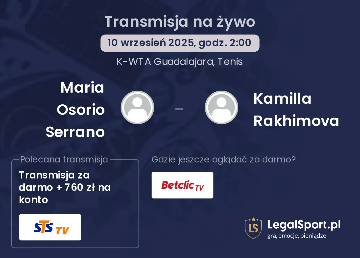 Maria Osorio Serrano - Kamilla Rakhimova transmisja na żywo