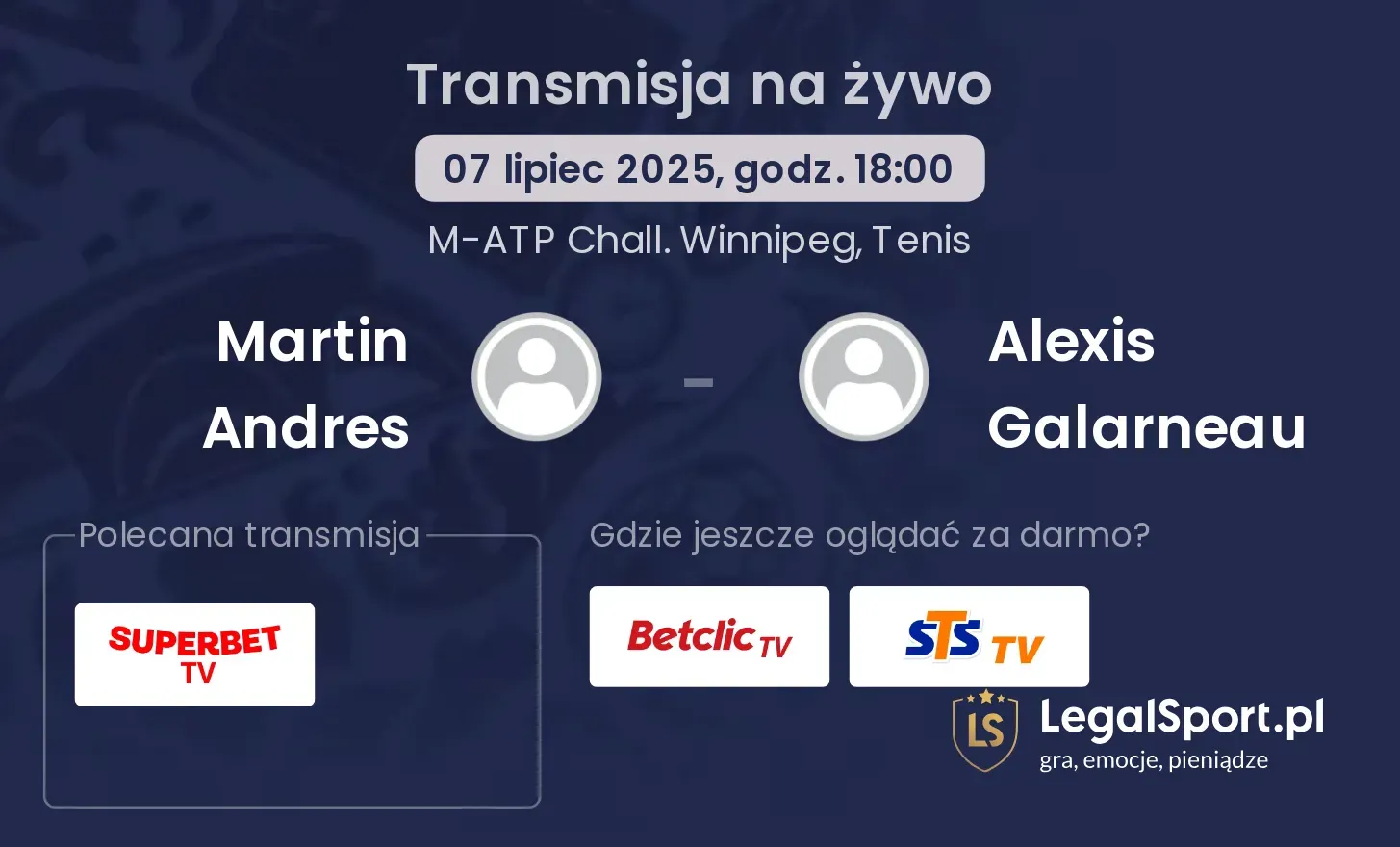 Martin Andres - Alexis Galarneau gdzie oglądać?