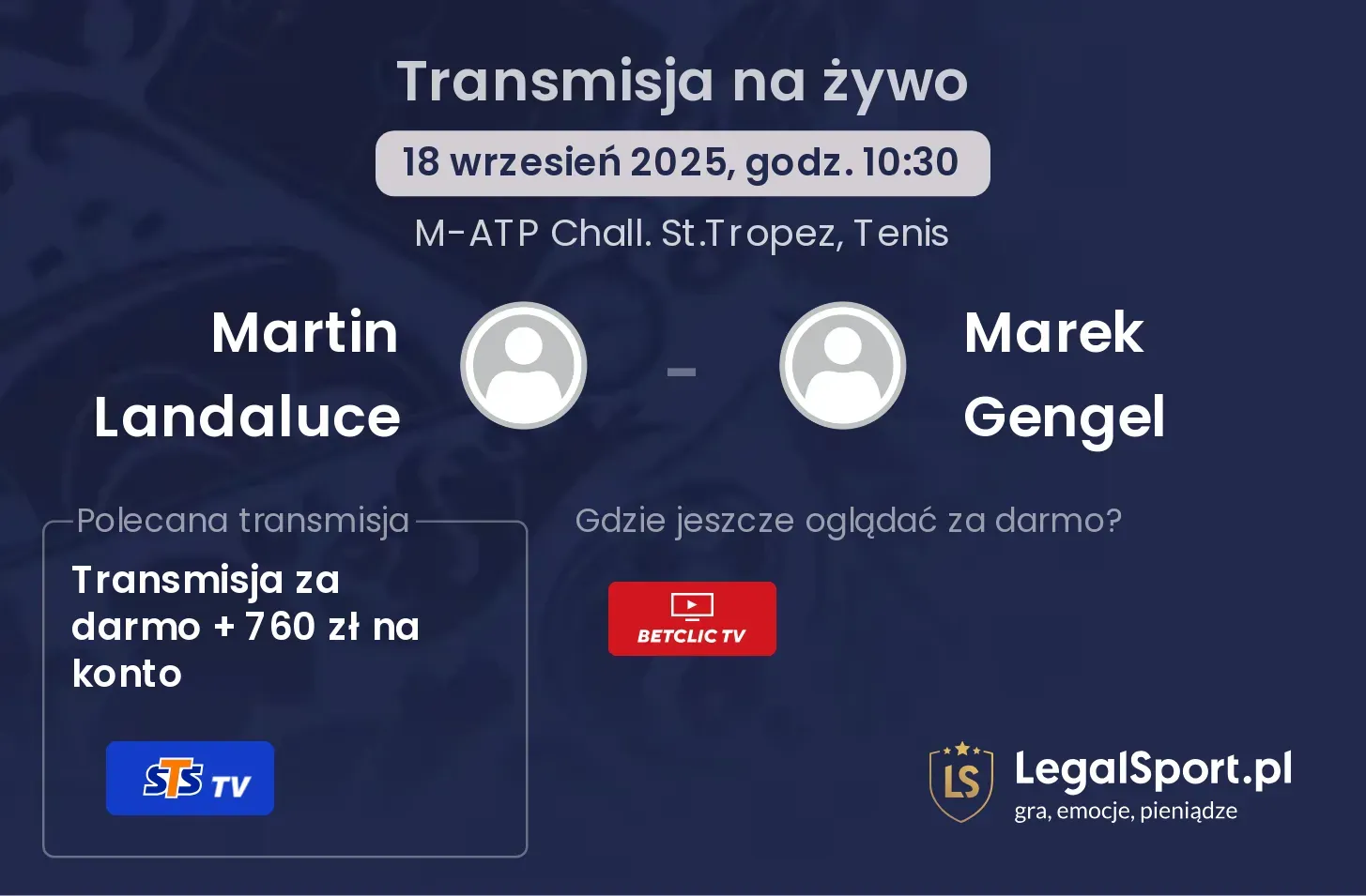 Martin Landaluce - Marek Gengel transmisja na żywo