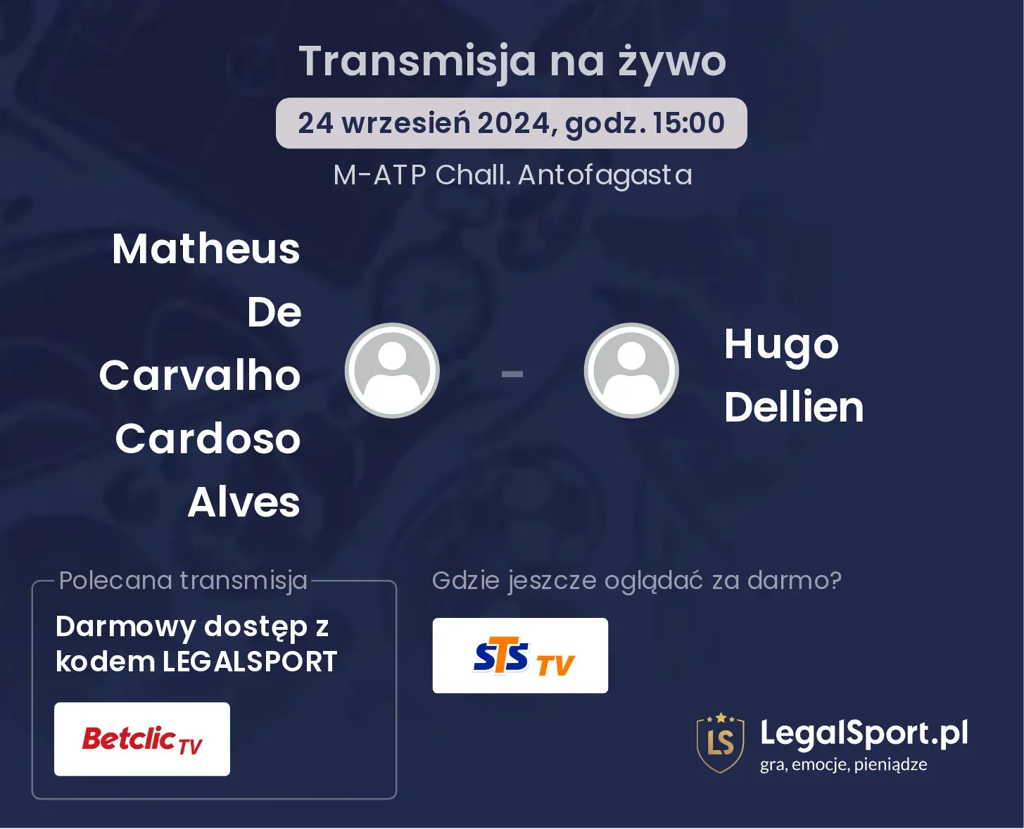 Matheus De Carvalho Cardoso Alves - Hugo Dellien gdzie oglądać? 24.09, godz. 15:00