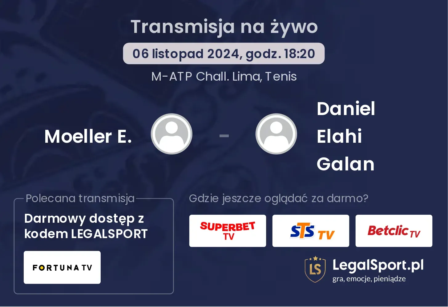 Moeller E. - Daniel Elahi Galan gdzie oglądać? 06.11, godz. 18:20