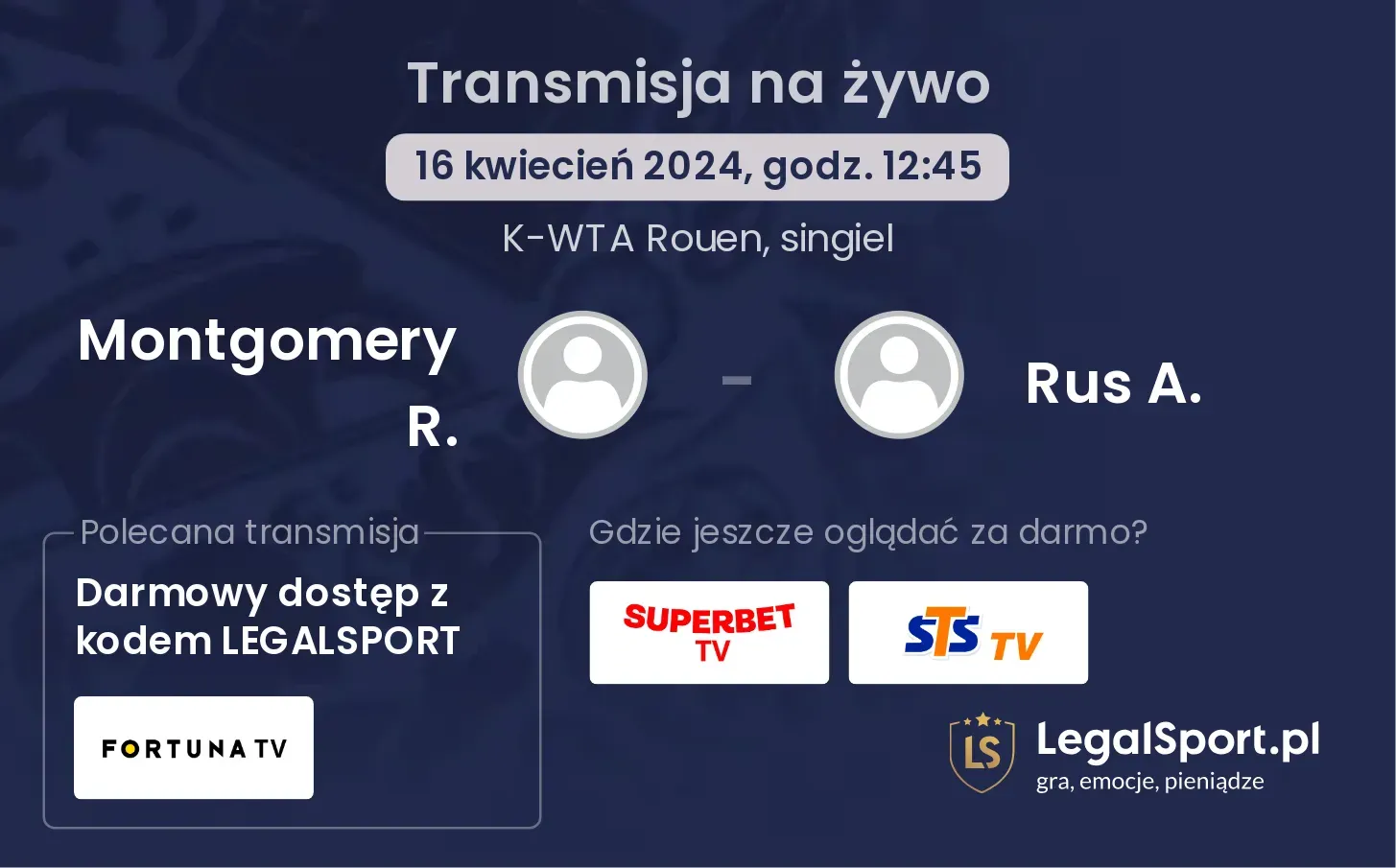 Montgomery R. - Rus A. transmisja na żywo
