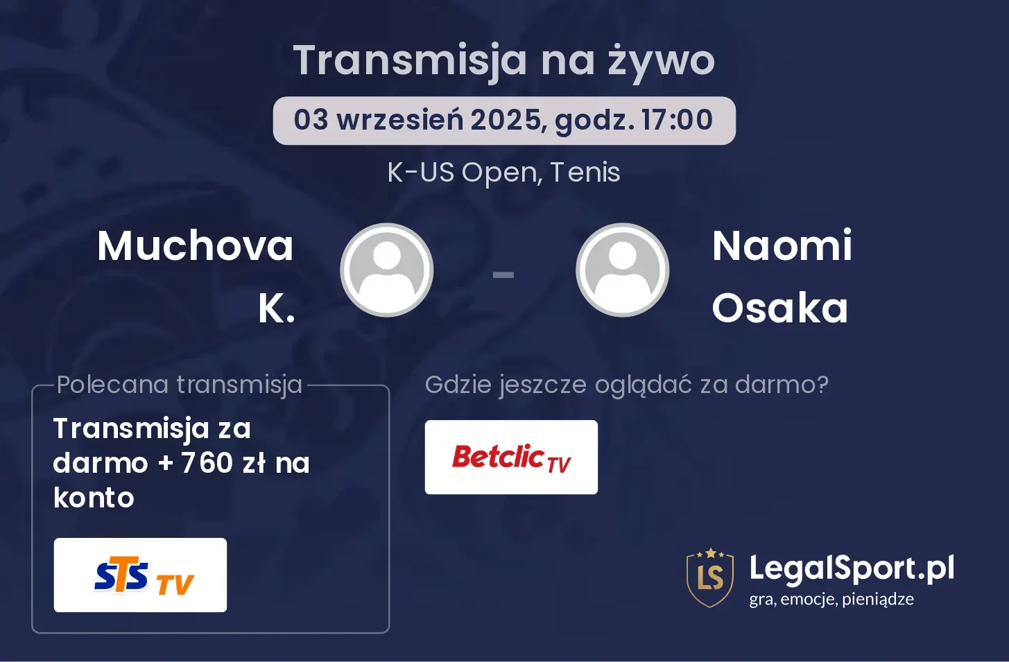 Muchova K. - Naomi Osaka transmisja na żywo
