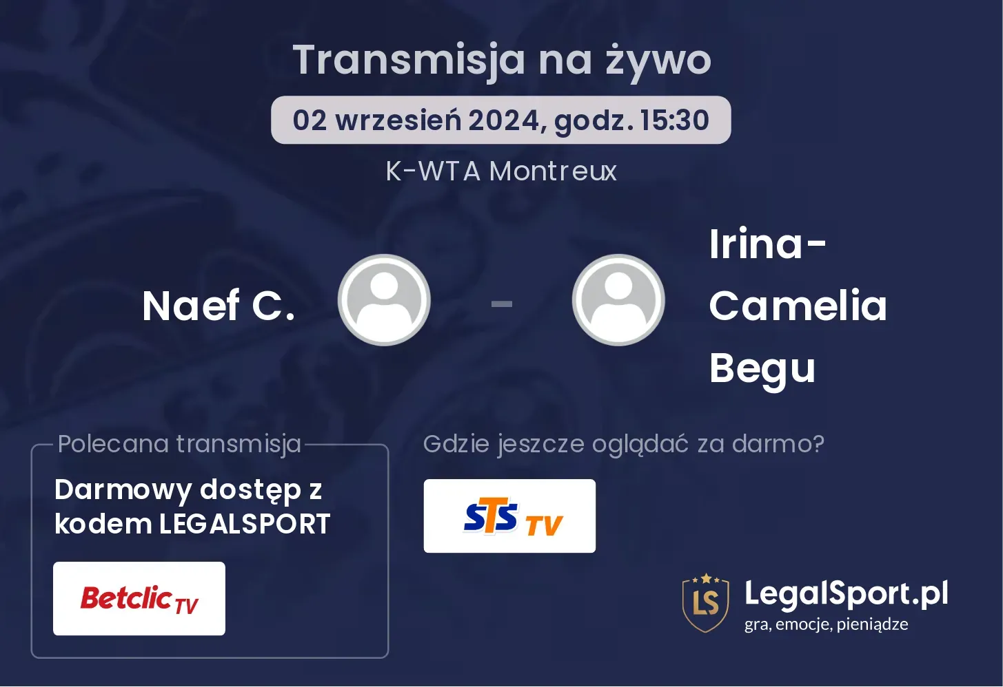 Naef C. - Irina-Camelia Begu gdzie oglądać? 02.09, godz. 15:30