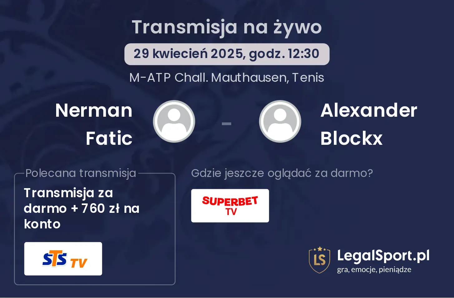 Nerman Fatic - Alexander Blockx gdzie oglądać transmisję?