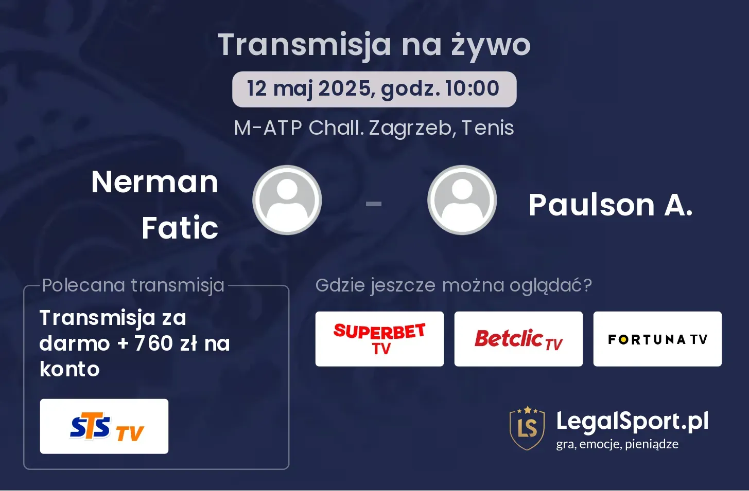 Nerman Fatic - Paulson A. gdzie oglądać transmisję?