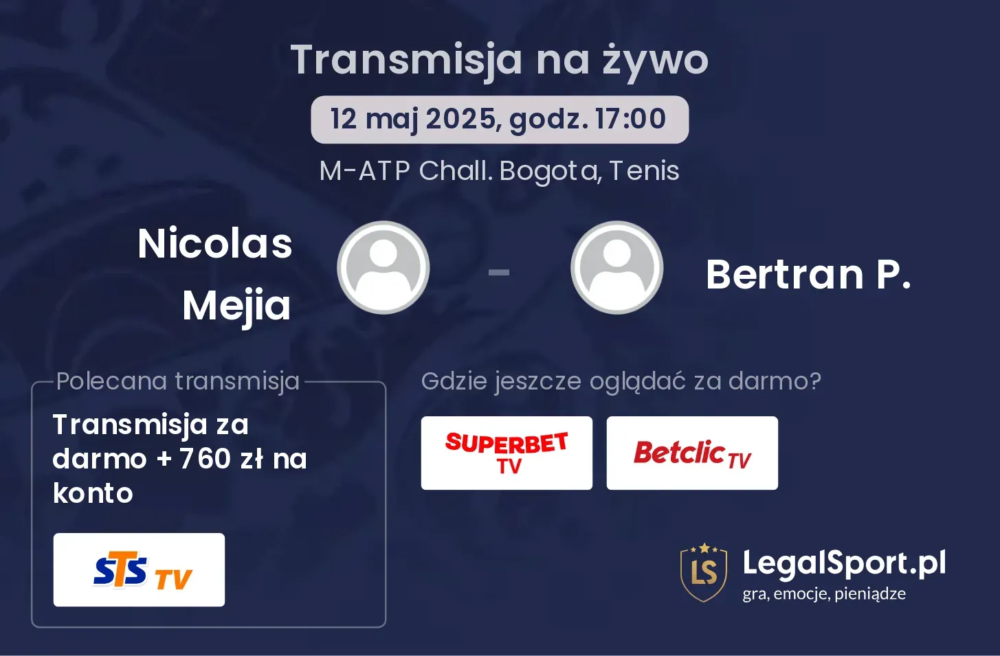 Nicolas Mejia - Bertran P. transmisja na żywo