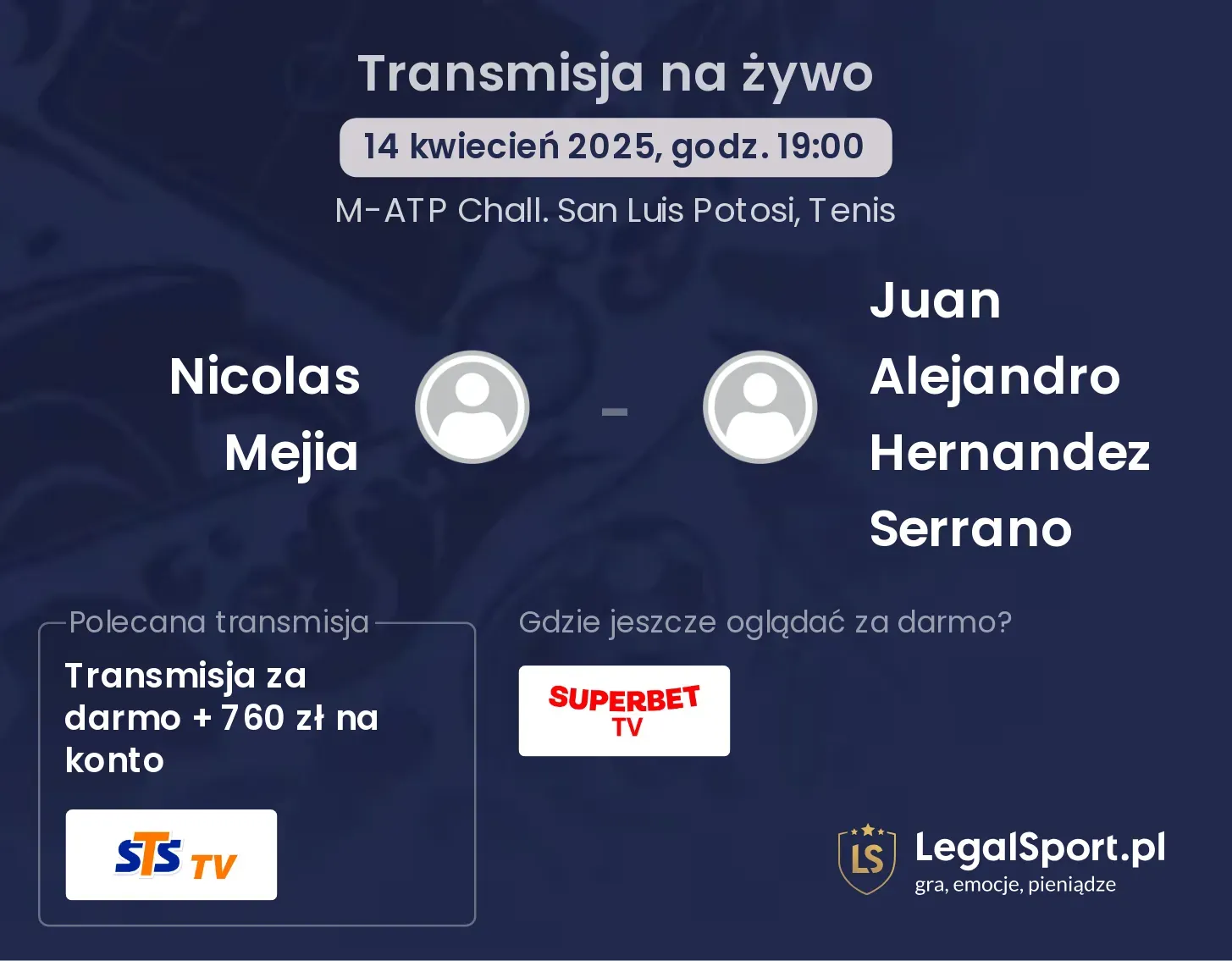 Nicolas Mejia - Juan Alejandro Hernandez Serrano gdzie oglądać?