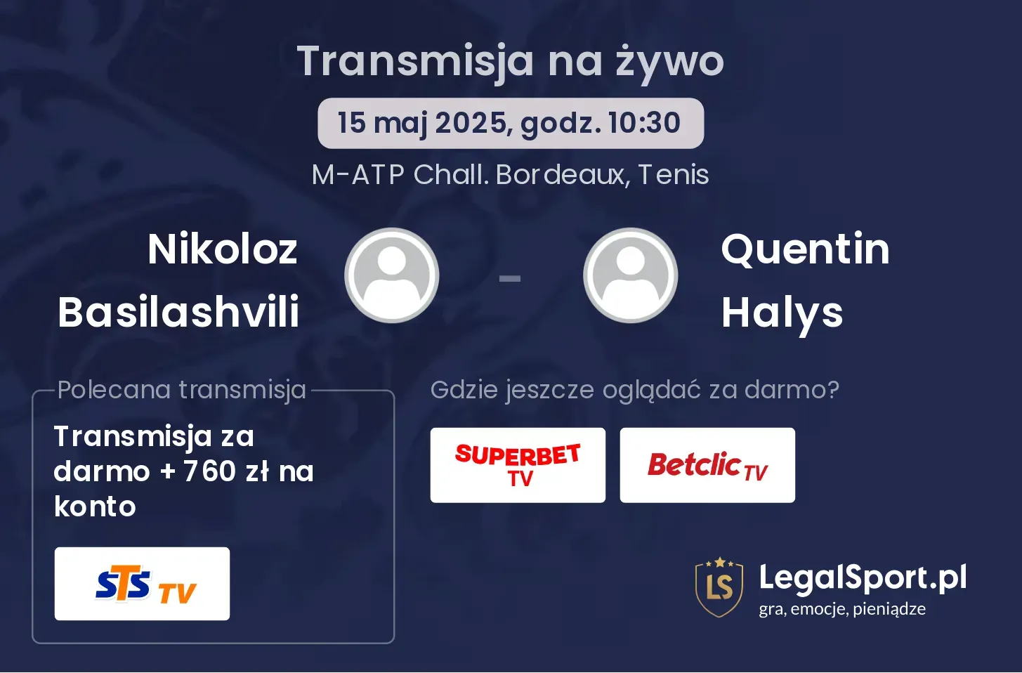 Nikoloz Basilashvili - Quentin Halys transmisja na żywo