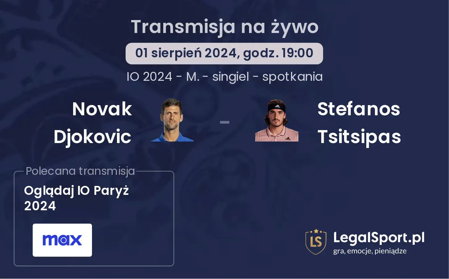 Novak Djokovic - Stefanos Tsitsipas gdzie oglądać? (01.08, godz. 19:00)