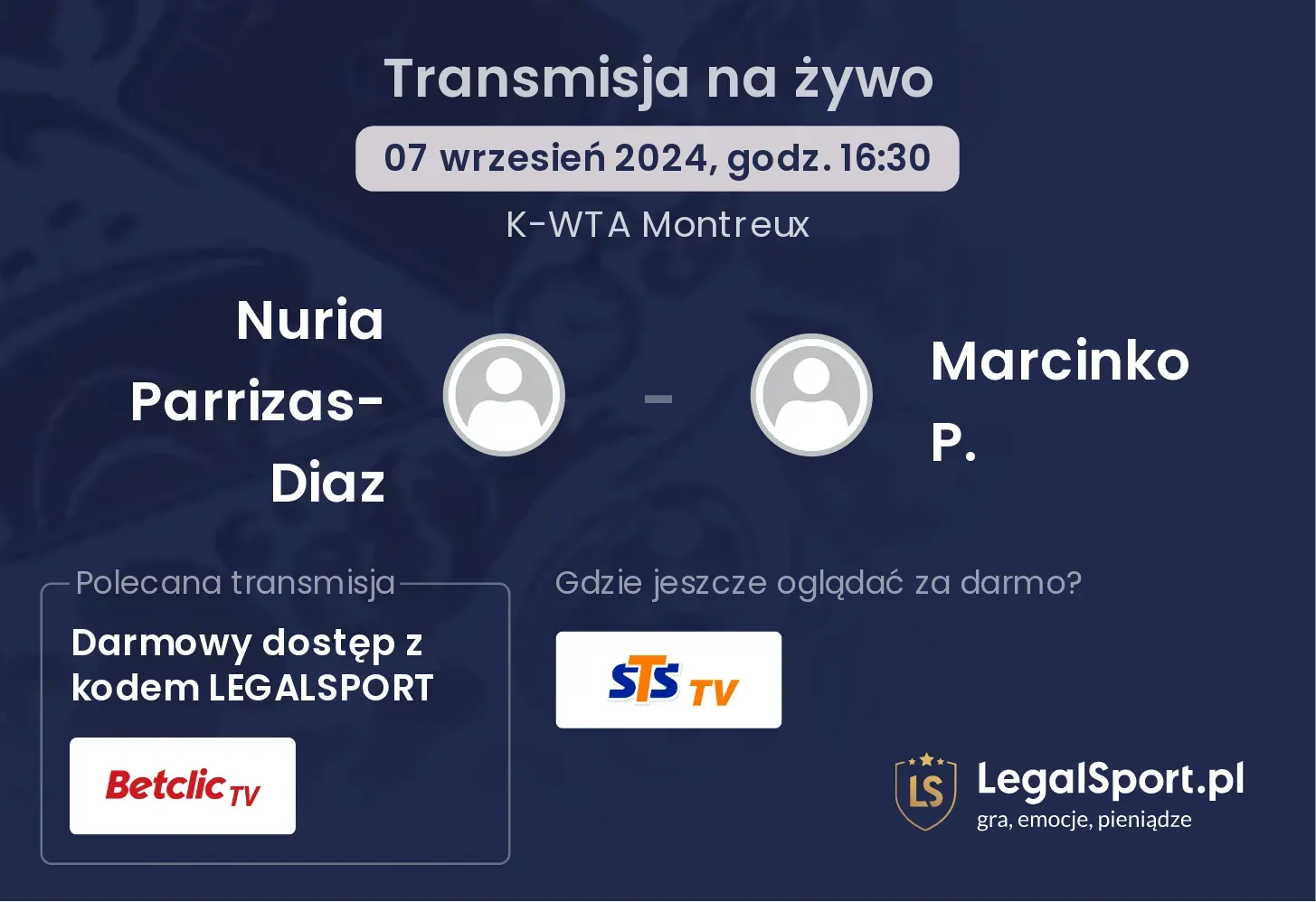 Nuria Parrizas-Diaz - Marcinko P. gdzie oglądać? 07.09, godz. 16:30