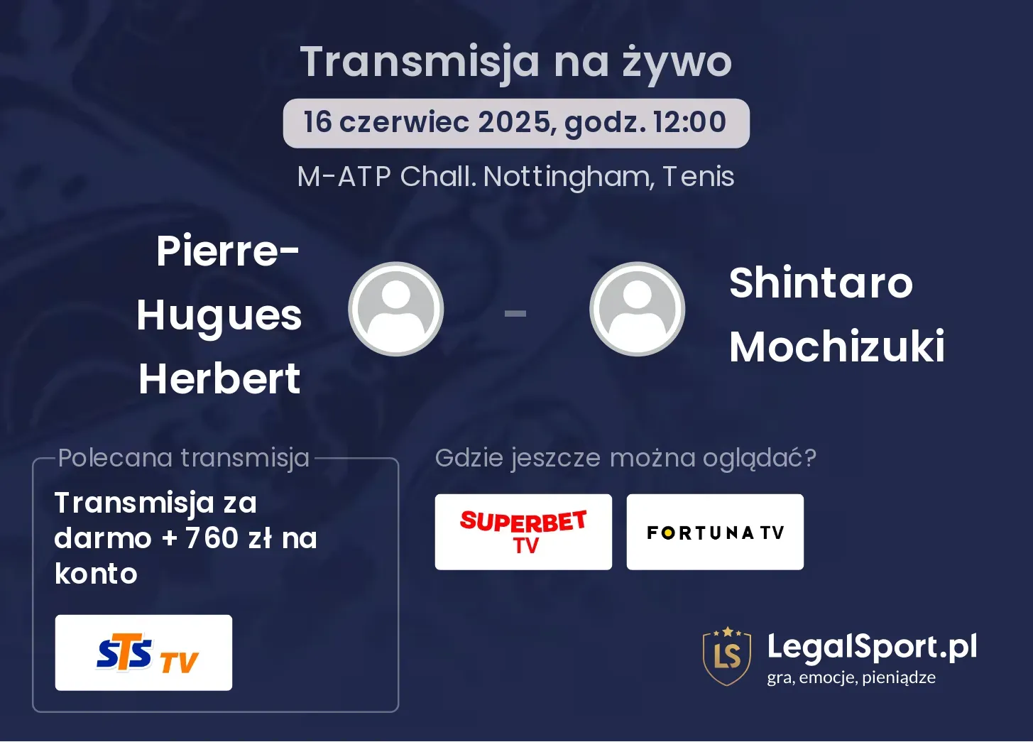 Pierre-Hugues Herbert - Shintaro Mochizuki transmisja na żywo