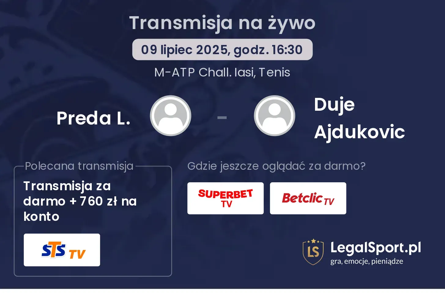 Preda L. - Duje Ajdukovic transmisja na żywo